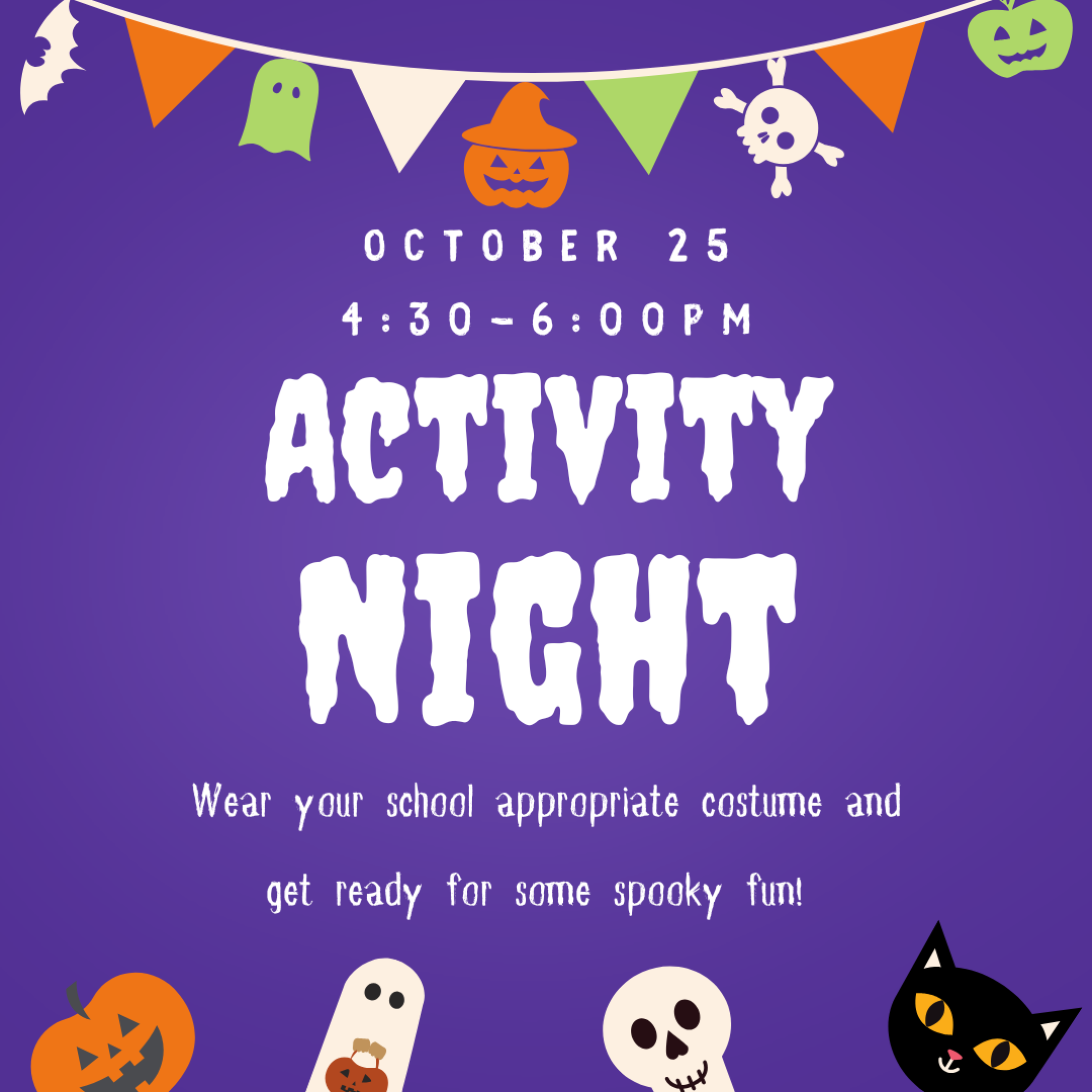 Fall Activity Night Oct 25 from 430p-600p