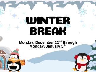Winter Break is Dec 22 - Jan 5