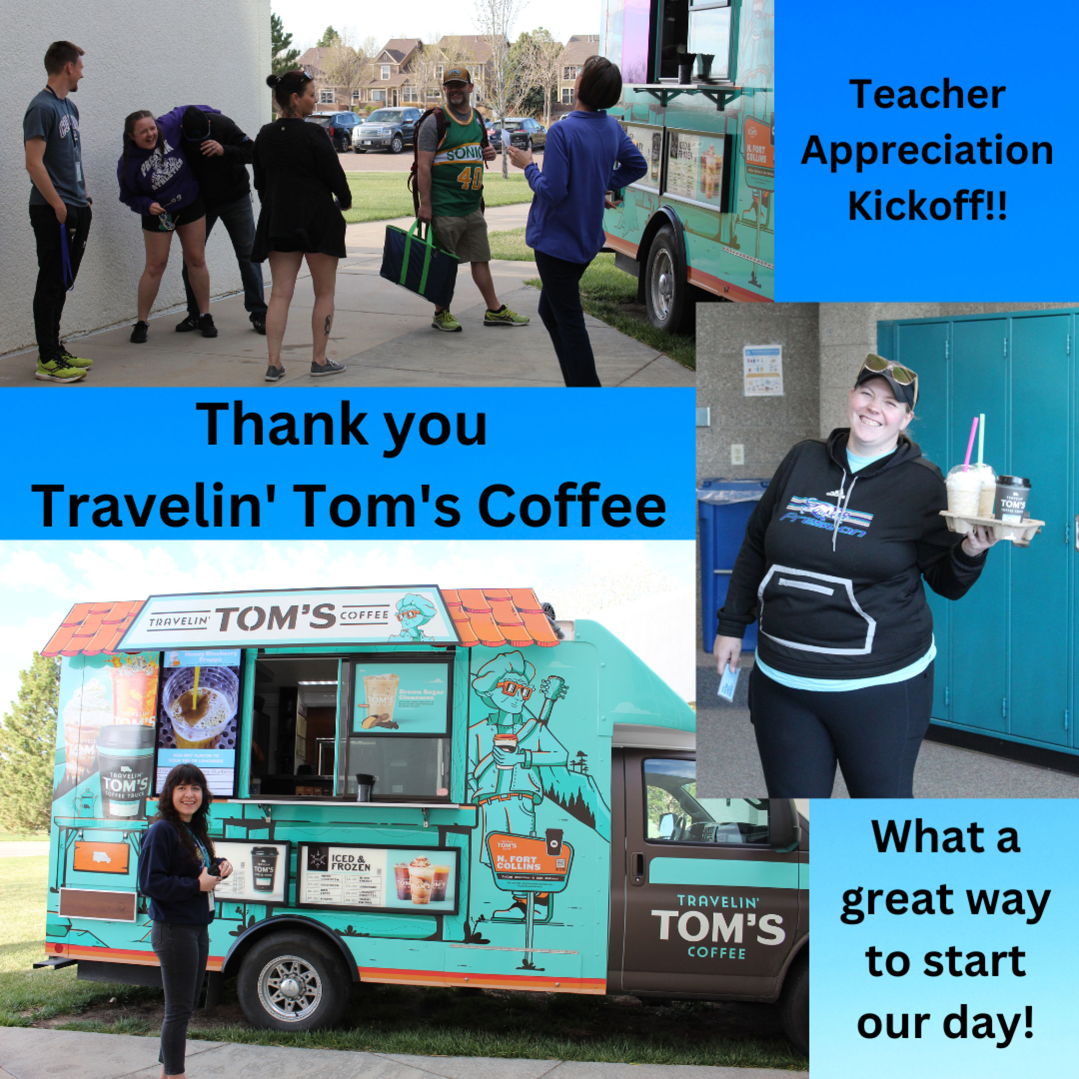 Teacher Appreciation Week Kicks Off with a coffee truck by Travelin' Tom's Coffee